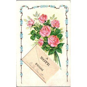 Post Cards Roses Enclosed Note Dated Jan 31, 1909, Romance Embossed